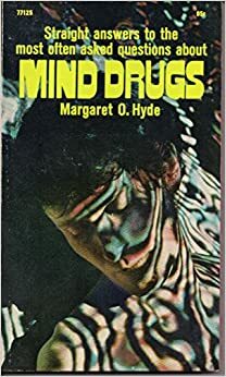 Mind Drugs by Margaret O. Hyde