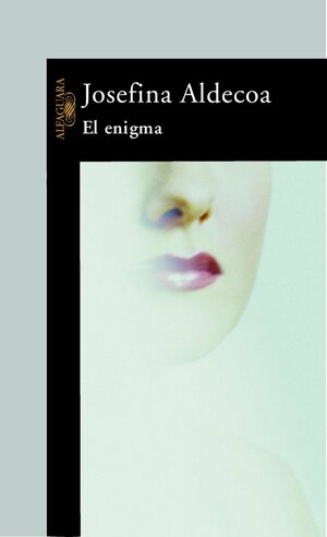 El enigma by Josefina Aldecoa