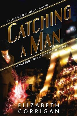 Catching a Man by Elizabeth Corrigan