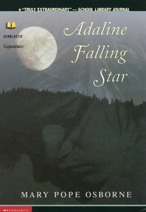 Adaline Falling Star by Mary Pope Osborne