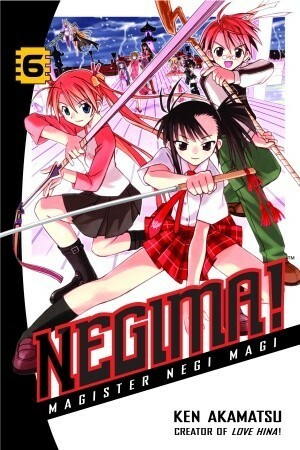 Negima! Magister Negi Magi, Vol. 6 by Ken Akamatsu