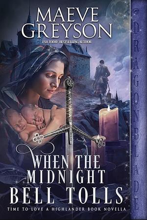 When the Midnight Bell Tolls by Maeve Greyson