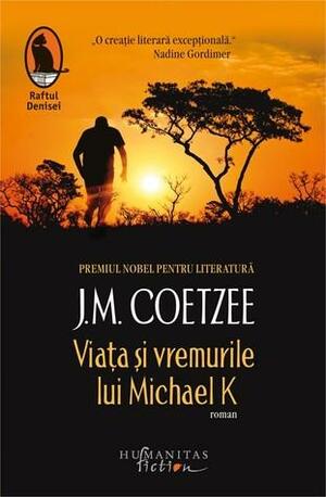 Viața și vremurile lui Michael K by J.M. Coetzee, Eduard Bucescu