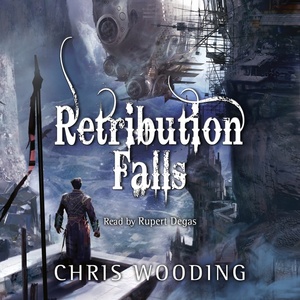 Retribution Falls by Chris Wooding