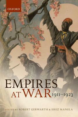 Empires at War: 1911-1923 by 