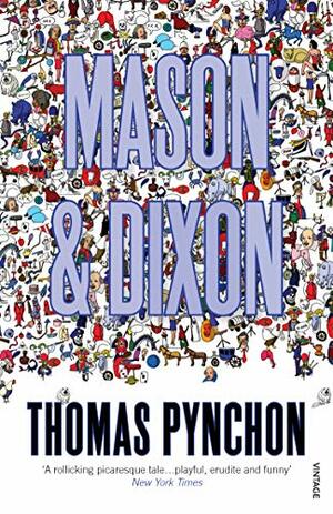 Mason & Dixon by Thomas Pynchon