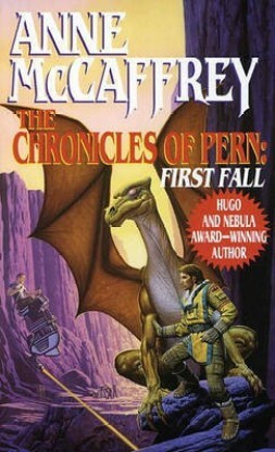 The Chronicles of Pern: 1st Fall by Anne McCaffrey