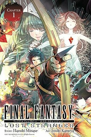 Final Fantasy Lost Stranger #1 by Hazuki Minase, Itsuki Kameya
