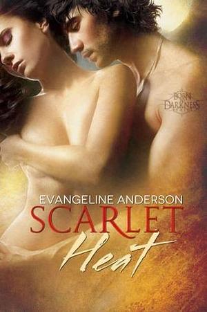 Scarlet Heat by Evangeline Anderson