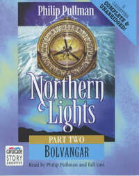 Northern Lights: Bolvangar by Philip Pullman