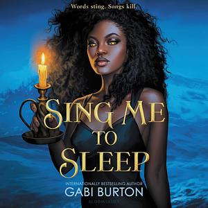 Sing Me to Sleep by Gabi Burton