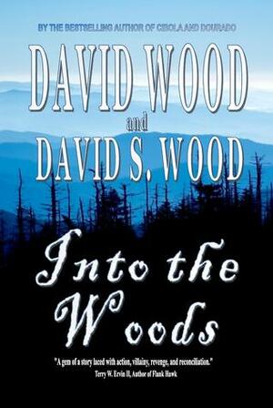 Into the Woods by David Wood