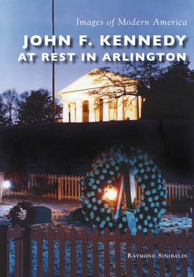 John F. Kennedy at Rest in Arlington by Raymond Sinibaldi