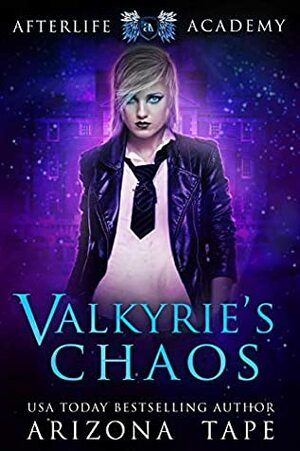 Valkyrie's Chaos by Arizona Tape