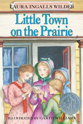 Little Town on the Prairie by Laura Ingalls Wilder