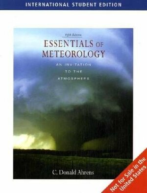 Essentials of Meteorology by C. Donald Ahrens