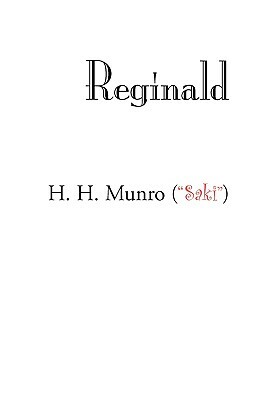 Reginald by H. H. Munro