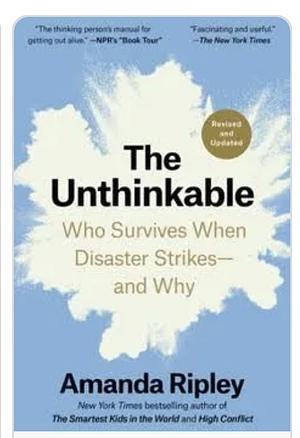 The Unthinkable by Amanda Ripley