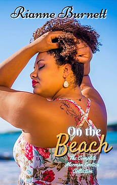 On the Beach Box Set: Three Merman Erotica Books by Rianne Burnett