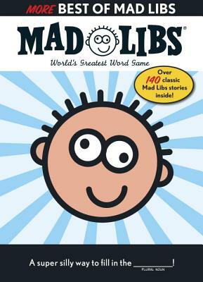 More Best of Mad Libs by Leonard Stern, Roger Price