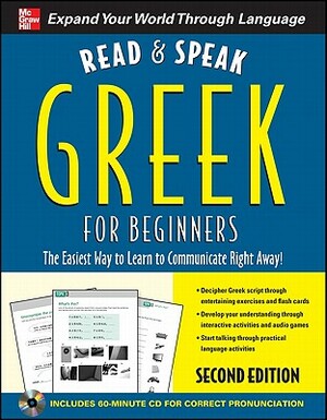 Read and Speak Greek for Beginners with Audio CD, 2nd Edition [With CD] by Hara Garoufalia-Middle, Howard Middle