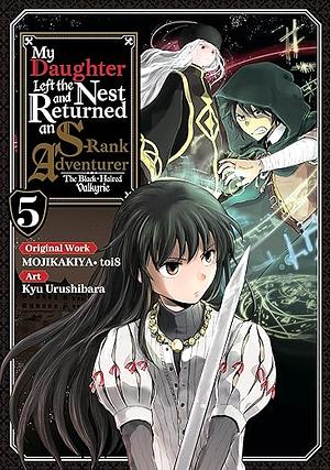 My Daughter Left the Nest and Returned an S-Rank Adventurer (Manga) Volume 5 by Kyu Urushibara, MOJIKAKIYA