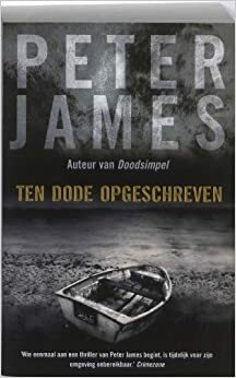 Ten dode opgeschreven by Peter James