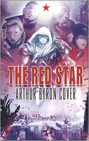 The Red Star by Bradley Kayl, Arthur Byron Cover, Christian Gossett