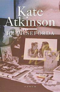 De vilseförda  by Kate Atkinson