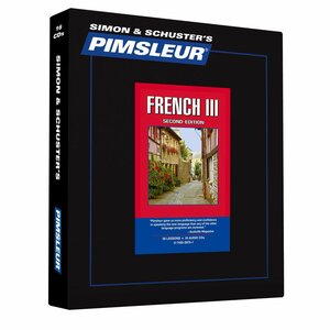 Pimsleur French Level 3 CD: Learn to Speak and Understand French with Pimsleur Language Programs Lessons 1-30 by Pimsleur Language Programs