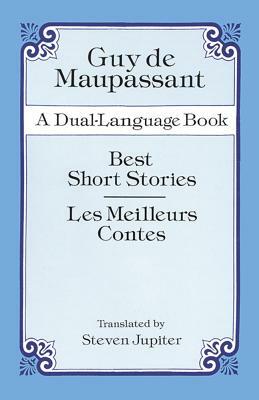 Best Short Stories: A Dual-Language Book by Guy de Maupassant