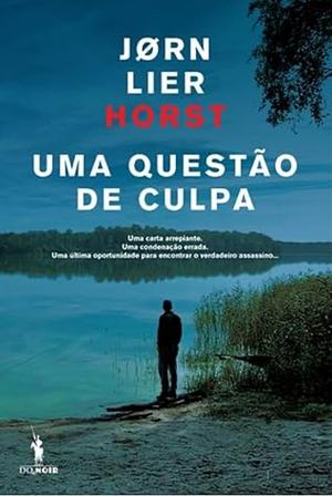 Uma Questão de Culpa by Jørn Lier Horst