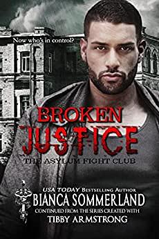 Broken Justice by Bianca Sommerfeld, Tibby Armstrong