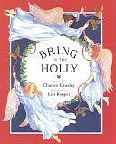 Bring in the Holly by Charles Causley