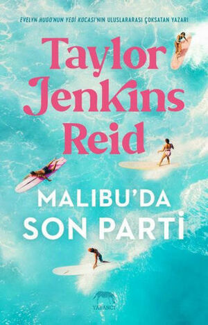 Malibu'da Son Parti by Taylor Jenkins Reid
