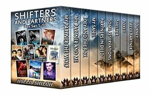 Shifters and Partners: Box Set 1-10 by Hollis Shiloh