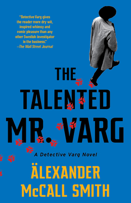 The Talented Mr. Varg by Alexander McCall Smith