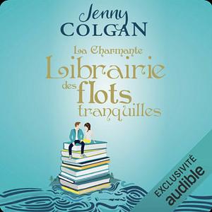La charmante librairie des flots tranquilles by Jenny Colgan