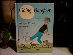 Going Barefoot by Aileen Fisher