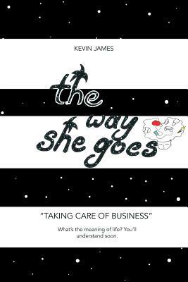 The Way She Goes by Kevin James