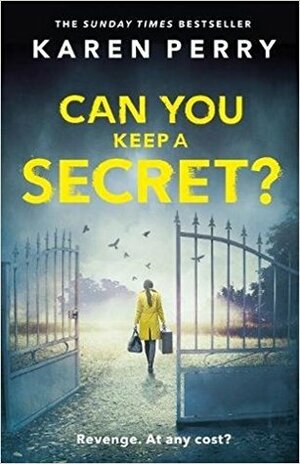 Can You Keep a Secret? by Karen Perry