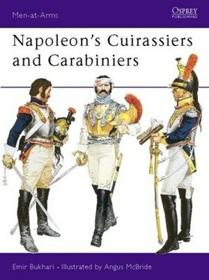 Napoleon's Cuirassiers and Carabiniers by Emir Bakhari