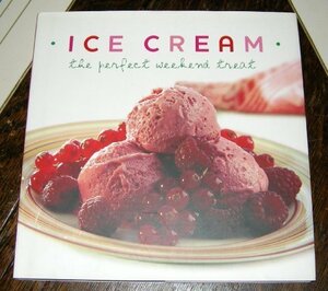 Ice Cream: The Perfect Weekend Treat by Susanna Tee