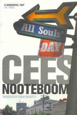 All Souls' Day by Cees Nooteboom, Susan Massotty