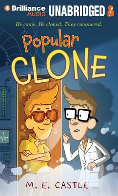 Popular Clone by M. E. Castle