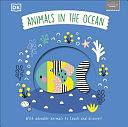 Little Chunkies: Animals in the Ocean: With Adorable Animals to Touch and Discover! by Rebecca Weerasekera, Rachel Elliot