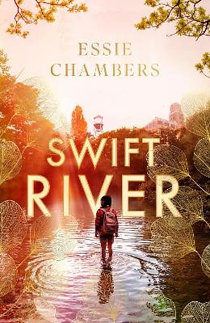 Swift River by Essie Chambers