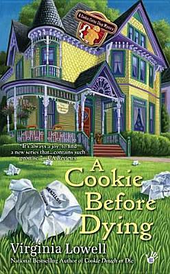 A Cookie Before Dying by Virginia Lowell