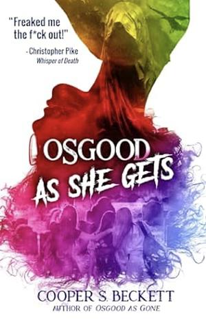 Osgood as She Gets by Cooper S. Beckett