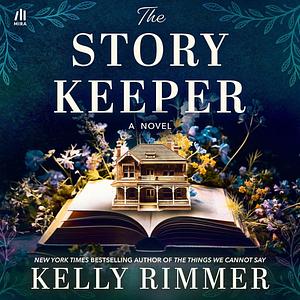 The Story Keeper by Kelly Rimmer